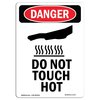 Signmission OSHA Danger Sign, Do Not Touch Hot, 7in X 5in Decal, 5" W, 7" H, Portrait, Do Not Touch Hot OS-DS-D-57-V-1177
